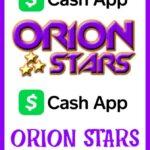 Orion Stars Cash App Deposit