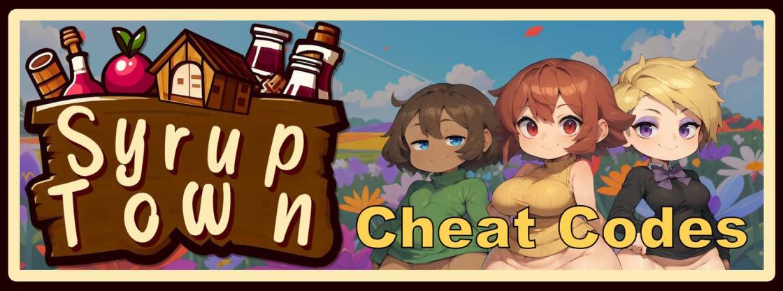 Syrup Town Cheat Codes