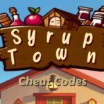 Syrup Town Cheats