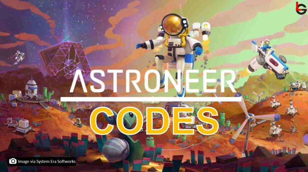 Astroneer Codes: Get Free Bytes, Skins, Boosts And More In 2025 1 Astroneer Codes