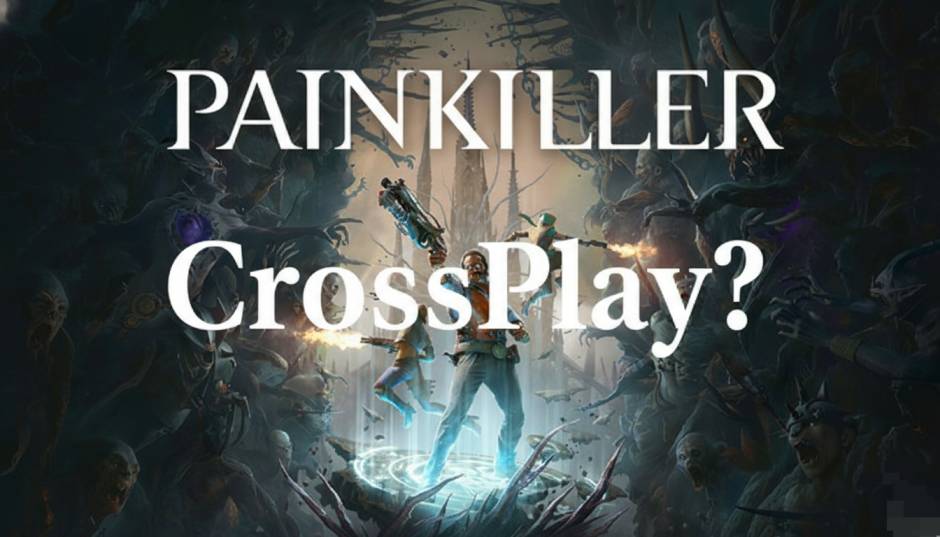 is Painkiller crossplay