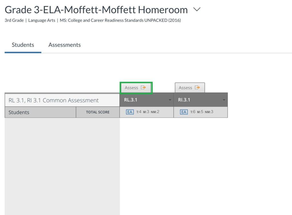 K 12 Assessment Platform And Data Solution To Track Student Mastery 6 A screenshot shows a website interface for "Grade 3-ELA-Moffett-Moffett Homeroom" with the "Assessments" tab active. A row labeled "RL 3.1, RI 3.1 Common Assessment" is displayed. Above the first "RL.3.1" column, an "Assess" button is highlighted in green, indicating a potential action related to that standard.