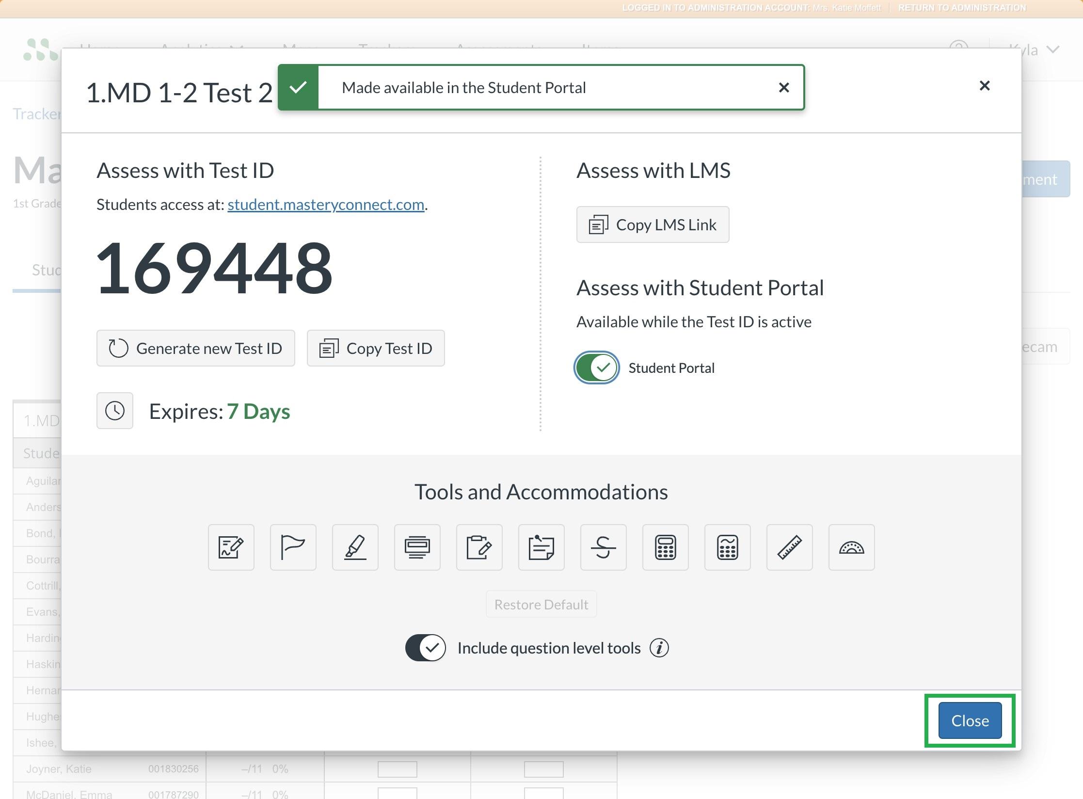 K 12 Assessment Platform And Data Solution To Track Student Mastery 8 A modal window for "1.MD 1-2 Test 2" is open. At the top, a green banner confirms "Made available in the Student Portal." The "Assess with Student Portal" section now shows a green toggle switch indicating it's active. At the bottom right of the modal, a "Close" button is highlighted in green.