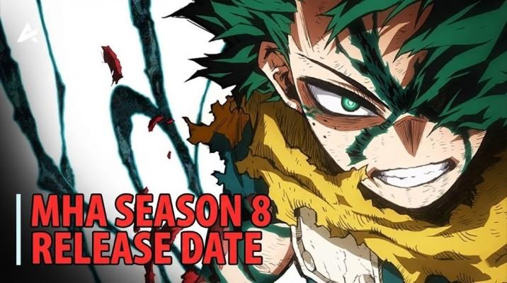 MHA Season 8 Release Date: My Hero Academia Final Season Complete Episode Guide & Schedule 1 The complete guide to MHA Season 8 Release Date