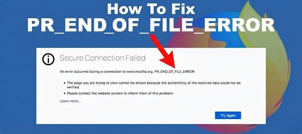 How to Fix the pr_end_of_file_error: A Stress-Free Guide 1 Complete guide to fix pr_end_of_file_error