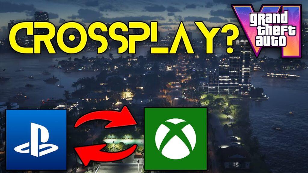 Will GTA 6 Be Crossplay?, no matter what box they’re gaming on. 1 Will GTA 6 Be Crossplay
