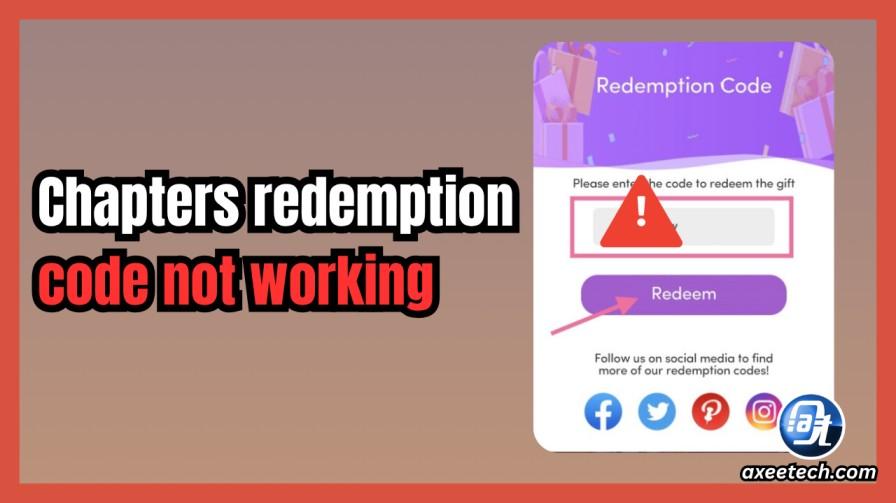 -Chapters redemption code not working error screen