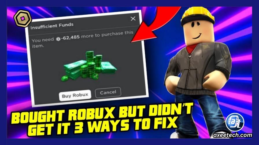 I Bought Robux But Didn T Get It Complete Fix Guide 2026 AxeeTech Roblox Bought Robux Didnt Get It Hero 