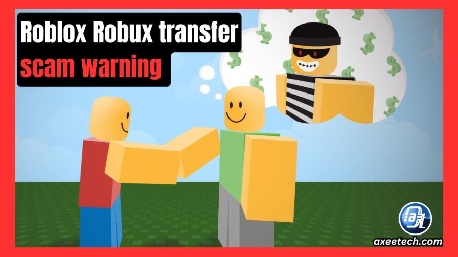 Can You Transfer Robux From One Account To Another 2026 Answer All Roblox Robux Transfer Scam Warning Third Party Sites 
