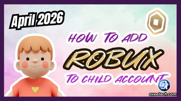How To Add Robux To A Child Account 4 Ways You Can Do This In April How To Add Robux Child Account 2026 Parent Guide 768x431 