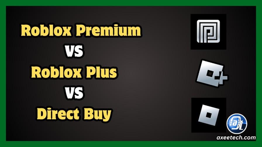 Roblox Premium vs Roblox Plus vs direct buy comparison 2026