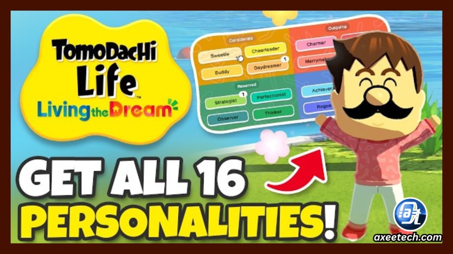 Tomodachi Life Personality Chart: All 16 Types (May 2026) Meta | AxeeTech