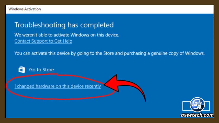 Windows Activation Troubleshooter showing I changed hardware on this device recently option 