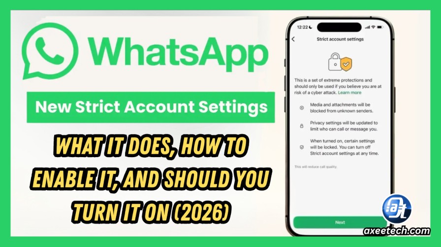 WhatsApp Strict Account Settings complete guide 2026 how to enable what it does.