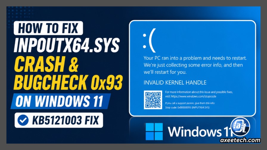 Windows 11 BSOD BugCheck 0x93 INVALID_KERNEL_HANDLE